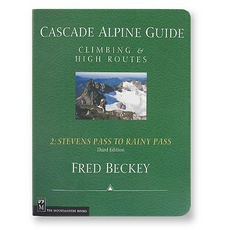 Climbing Accessories * | Mountaineers Books Cascade Alpine Guide Vol 2: Stevens Pass To Rainy Pass 3Rd Ed.