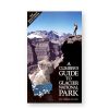 Climbing Accessories * | Falcon Climber'S Guide To Glacier National Park