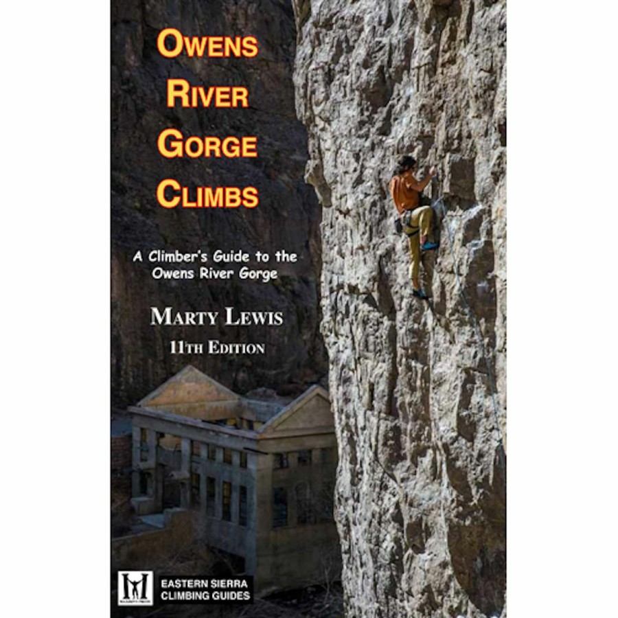 Climbing Accessories * | Maximus Press Owens River Gorge Climbs 11Th Ed.