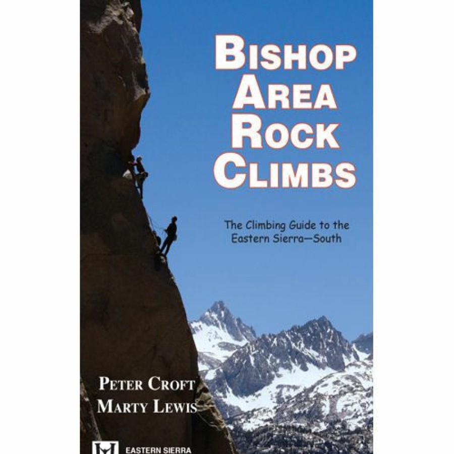 Climbing Accessories * | Maximus Press Bishop Area Rock Climbs 3Rd Ed.