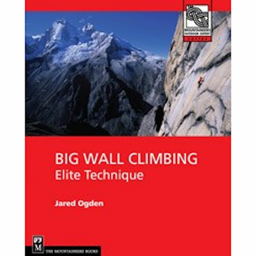 Climbing Accessories * | Mountaineers Books Big Wall Climbing: Elite Technique