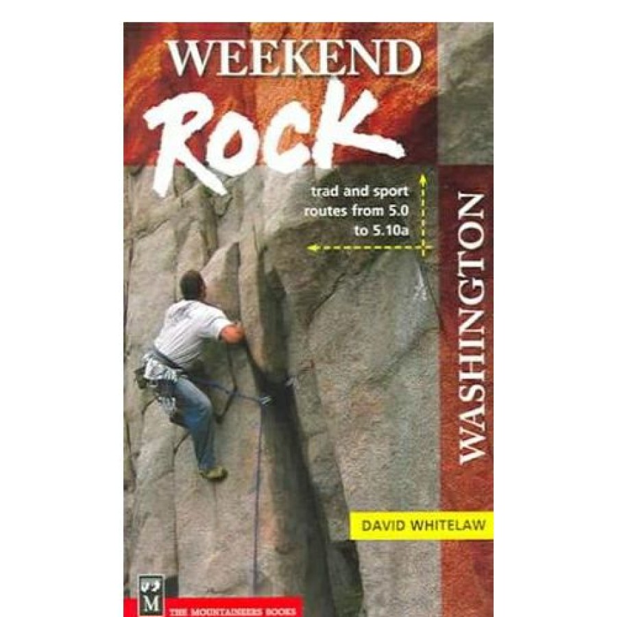 Climbing Accessories * | Mountaineers Books Weekend Rock: Washington