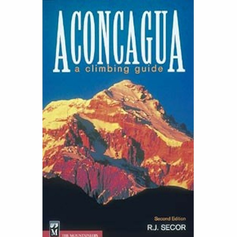 Climbing Accessories * | Mountaineers Books Aconcagua: A Climbing Guide 2Nd Ed.